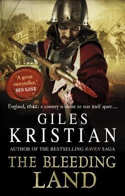 The Bleeding Land (The Bleeding Land #1) by Giles Kristian