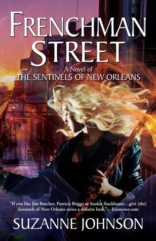 Frenchman Street (Sentinels of New Orleans #6) by Suzanne Johnson