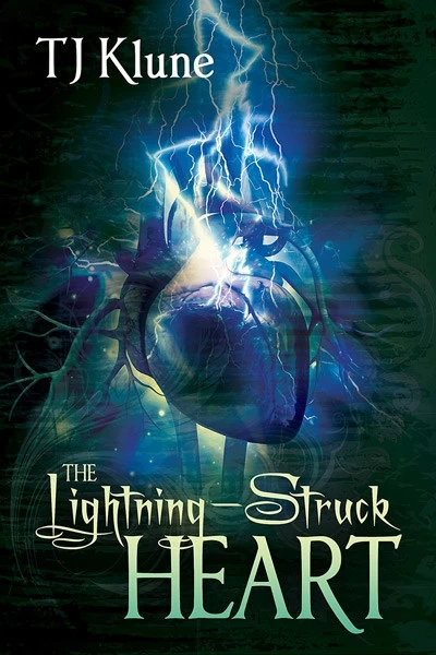 The Lightning-Struck Heart (Tales from Verania #1) by TJ Klune