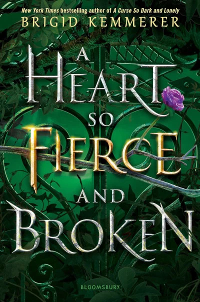 A Heart So Fierce and Broken (The Cursebreaker #2) by Brigid Kemmerer