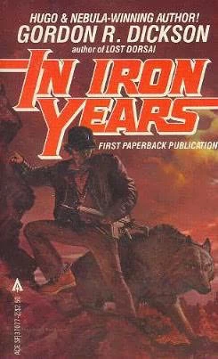 In Iron Years by Gordon R. Dickson