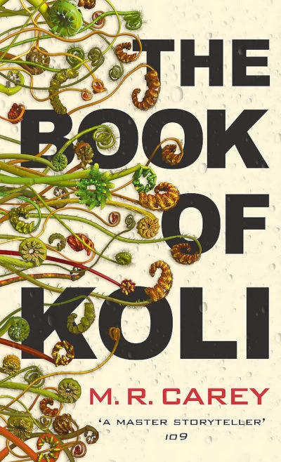 The Book of Koli (The Rampart Trilogy #1) by M.R. Carey