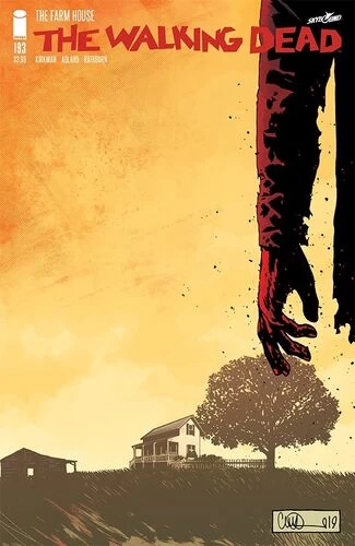 The Walking Dead, Issue #193 (The Walking Dead (single issues) #193) by Charlie Adlard, Robert Kirkman, Cliff Rathburn