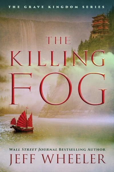 The Killing Fog (The Grave Kingdom #1) by Jeff Wheeler