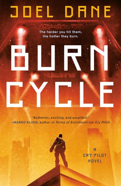 Burn Cycle (Cry Pilot #2) by Joel Dane
