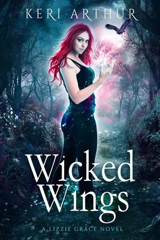 Wicked Wings (Lizzie Grace #5) by Keri Arthur