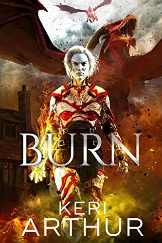 Burn (Kingdoms of Earth & Air #3) by Keri Arthur