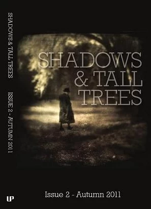 Shadows & Tall Trees: Issue 2 (Shadows & Tall Trees #2) by Michael Kelly