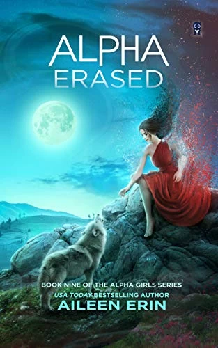 Alpha Erased (Alpha Girl #9) by Aileen Erin
