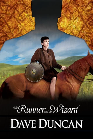 The Runner and the Wizard (Ivor of Glenbroch #1) by Dave Duncan