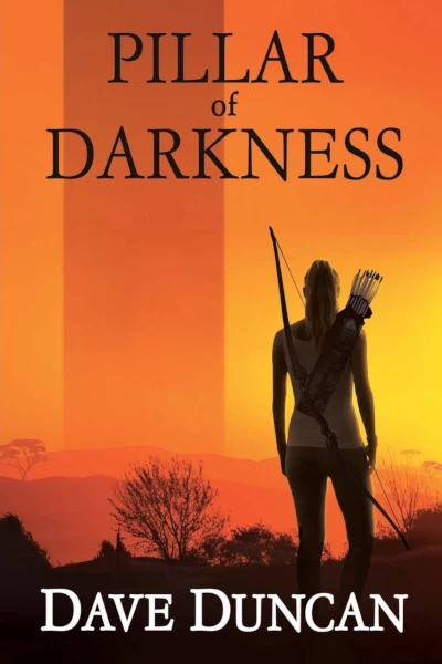 Pillar of Darkness by Dave Duncan