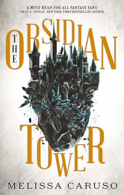 The Obsidian Tower (Rooks and Ruin #1) by Melissa Caruso