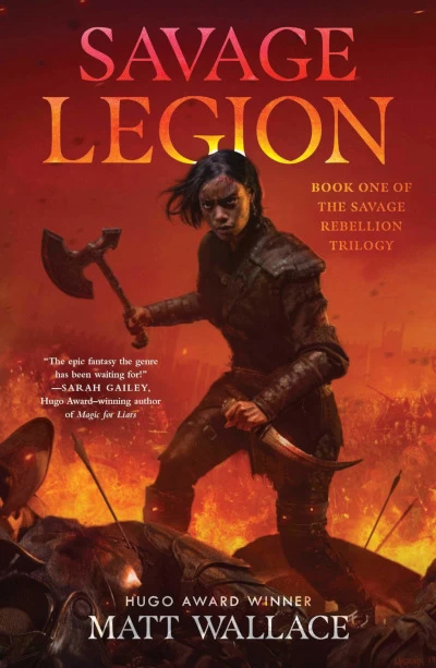 Savage Legion (Savage Rebellion #1) by Matt Wallace