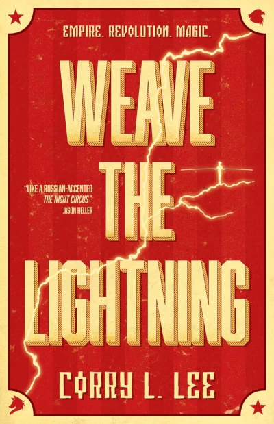 Weave the Lightning (The Bourshkanya Trilogy #1) by Corry L. Lee