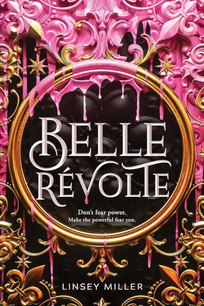 Belle Révolte by Linsey Miller