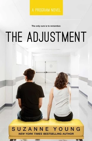 The Adjustment (Program #5) by Suzanne Young