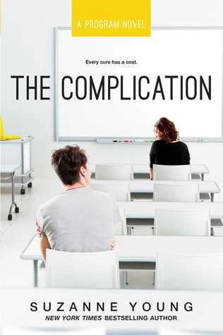 The Complication (Program #6) by Suzanne Young