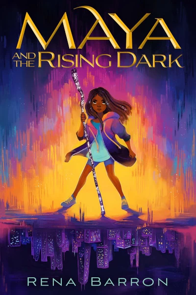 Maya and the Rising Dark (Maya and the Rising Dark #1) by Rena Barron