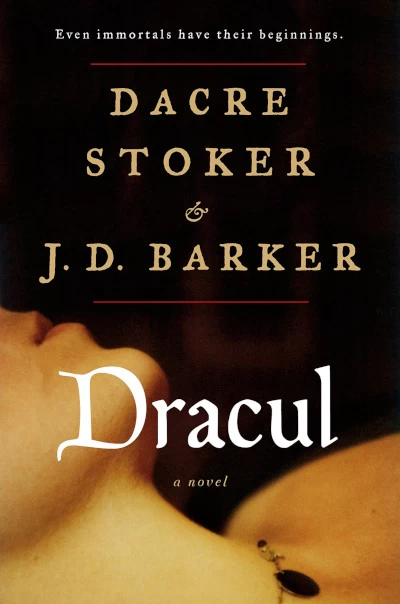 Dracul by Dacre Stoker, J. D. Barker