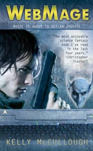WebMage (Ravirn / WebMage #1) by Kelly McCullough