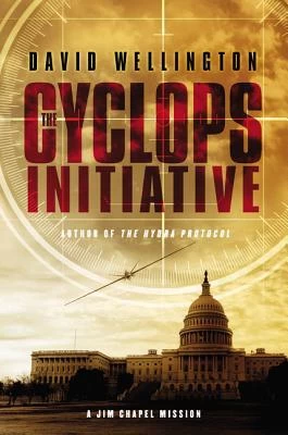 The Cyclops Initiative (Jim Chapel Missions #3) by David Wellington