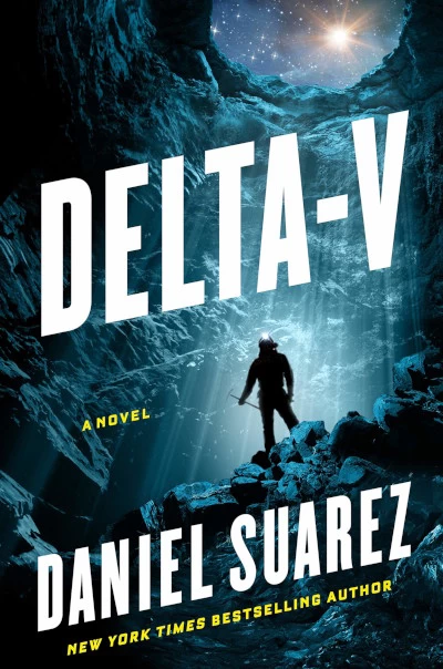 Delta-V (Delta-V #1) by Daniel Suarez