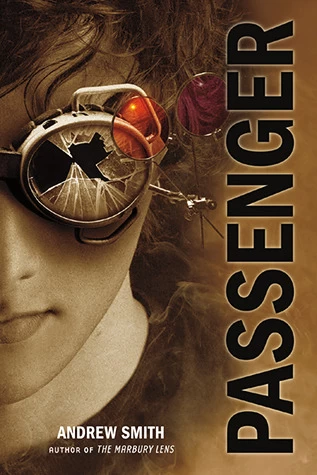 Passenger (The Marbury Lens #2) by Andrew Smith