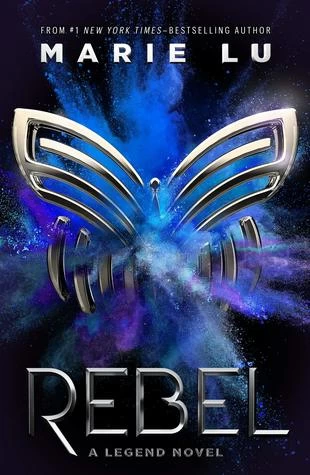 Rebel (Legend #4) by Marie Lu
