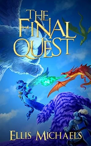 The Final Quest (Bloodfeast #3) by Ellis Michaels