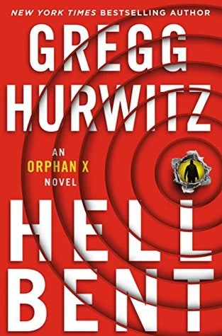 Hellbent (Orphan X #3) by Gregg Hurwitz
