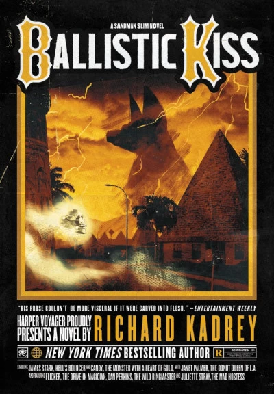 Ballistic Kiss (Sandman Slim #11) by Richard Kadrey
