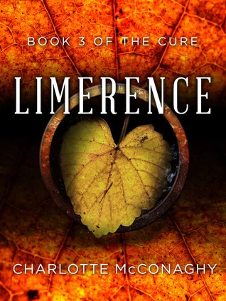 Limerence (The Cure #3) by Charlotte McConaghy
