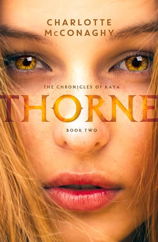 Thorne (The Chronicles of Kaya #2) by Charlotte McConaghy