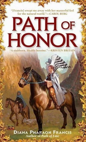 Path of Honor (The Path #2) by Diana Pharaoh Francis