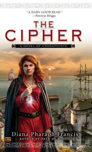 The Cipher (The Crosspointe #1) by Diana Pharaoh Francis