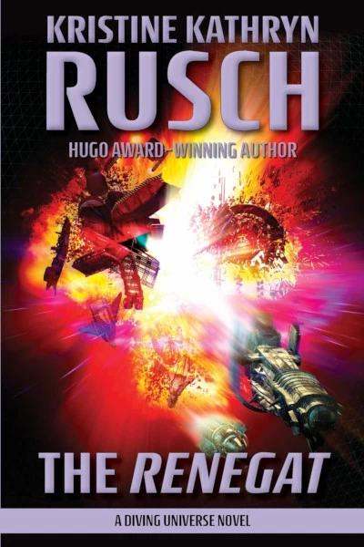The Renegat (The Diving Series #11) by Kristine Kathryn Rusch