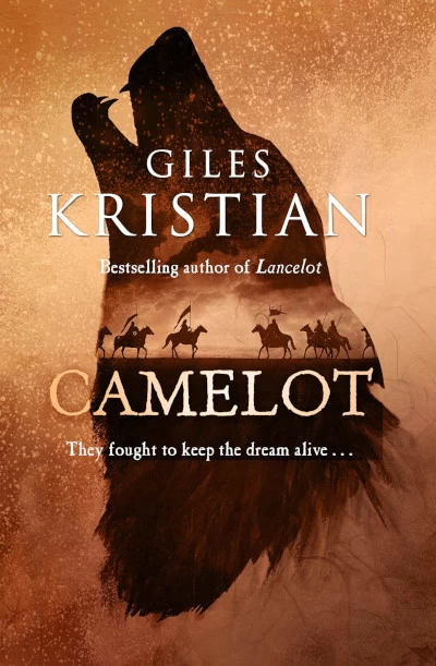 Camelot (The Arthurian Tales #2) by Giles Kristian