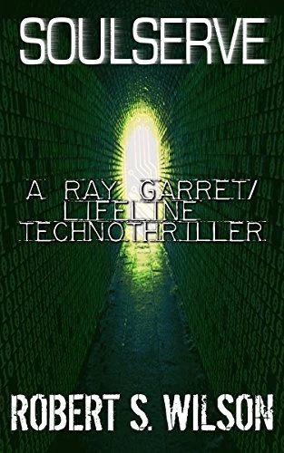 SoulServe (Ray Garret) by Robert S. Wilson