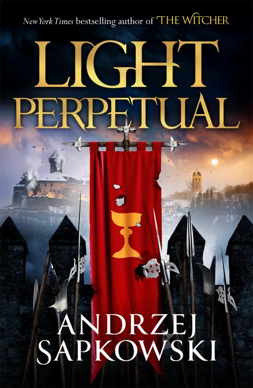 Light Perpetual (The Hussite Trilogy #3) by Andrzej Sapkowski