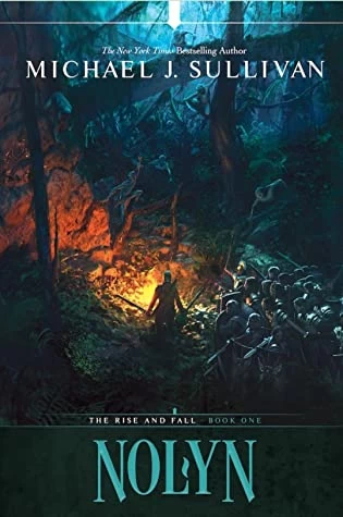 Nolyn (The Rise and Fall #1) by Michael J. Sullivan