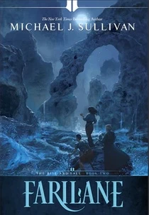 Farilane (The Rise and Fall #2) by Michael J. Sullivan