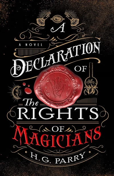 A Declaration of the Rights of Magicians (The Shadow Histories #1) by H.G. Parry
