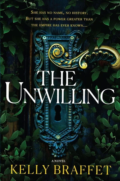 The Unwilling (The Barrier Lands #1) by Kelly Braffet