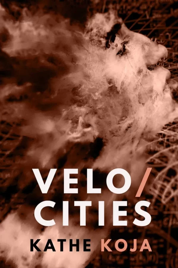 Velocities by Kathe Koja