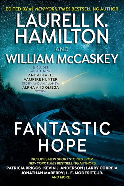 Fantastic Hope by Laurell K. Hamilton, William McCaskey