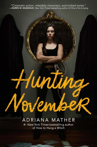 Hunting November (Killing November #2) by Adriana Mather