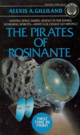 The Pirates of Rosinante (Rosinante #3) by Alexis A. Gilliland