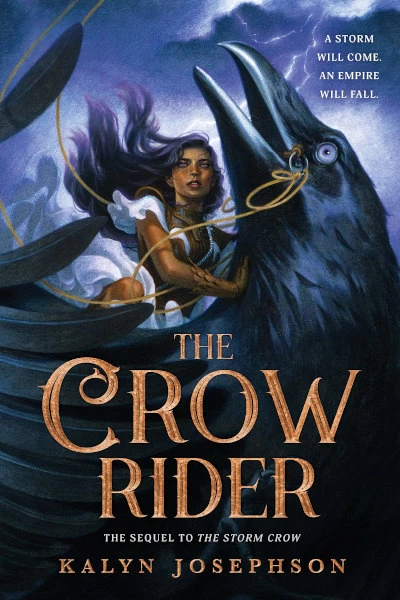 The Crow Rider (The ​Storm Crow #2) by Kalyn Josephson