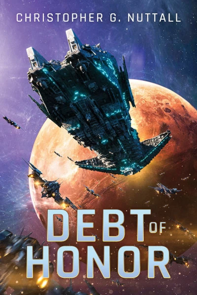 Debt of Honor (The Embers of War #1) by Christopher Nuttall