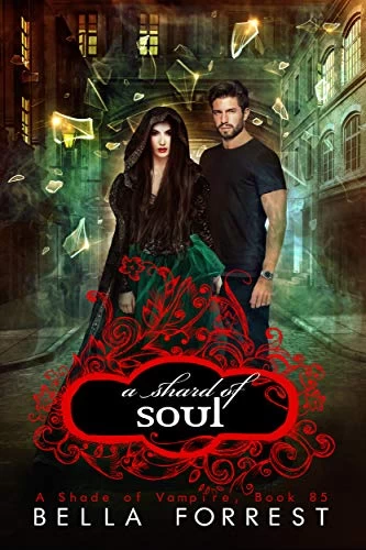 A Shard of Soul (A Shade of Vampire #85) by Bella Forrest
